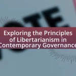 Exploring the Principles of Libertarianism in Contemporary Governance