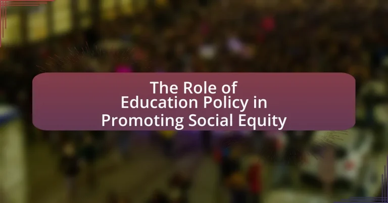 The Role of Education Policy in Promoting Social Equity