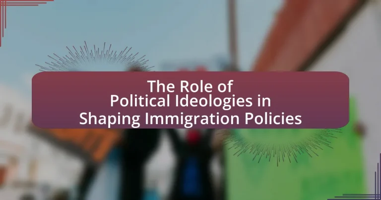 The Role of Political Ideologies in Shaping Immigration Policies
